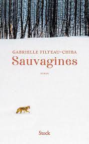 Sauvagines, Gabrielle Filteau-Chiba | Stock