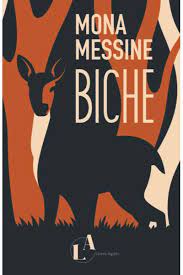 Biche - broché - Mona Messine - Achat Livre ou ebook | fnac